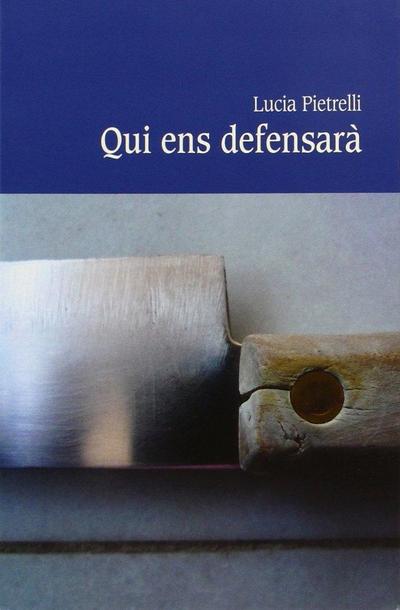 Qui ens defensarà