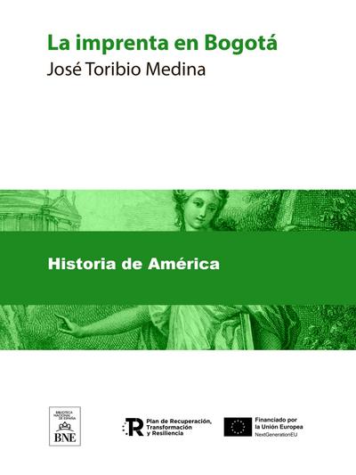 La imprenta en Bogotá (1739-1821) notas bibliográficas