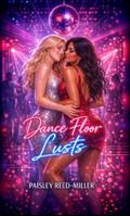 Dance Floor Lusts