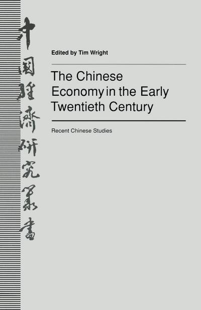 The Chinese Economy in the Early Twentieth Century