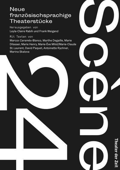Scène 24: Neue französischsprachige Theaterstücke