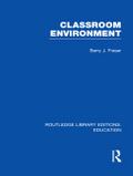 Classroom Environment (RLE Edu O)