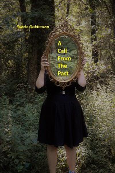 A Call From the Past
