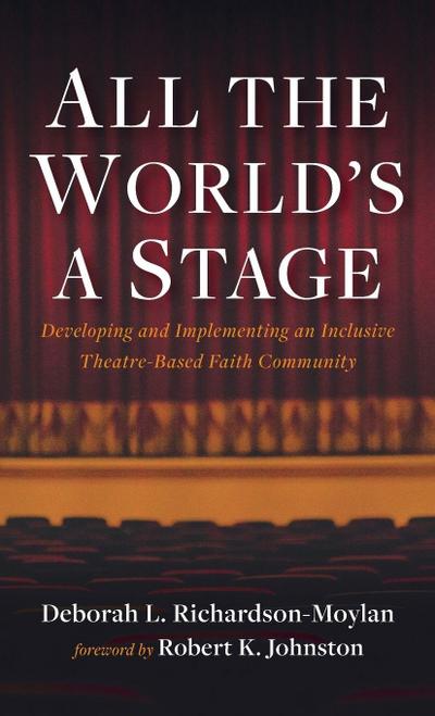 All the World’s a Stage
