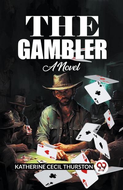 The Gambler A Novel