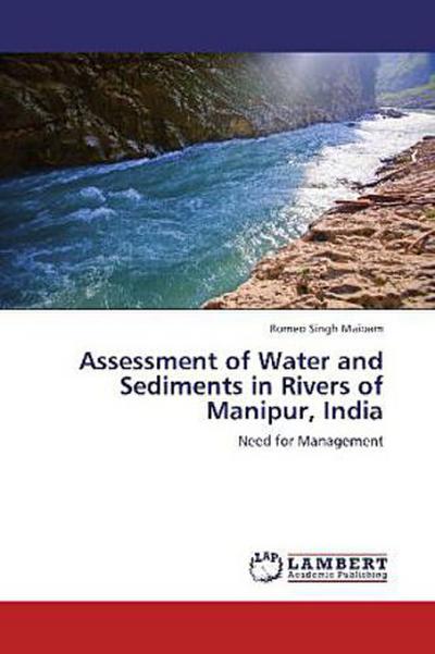 Assessment of Water and Sediments in Rivers of Manipur, India