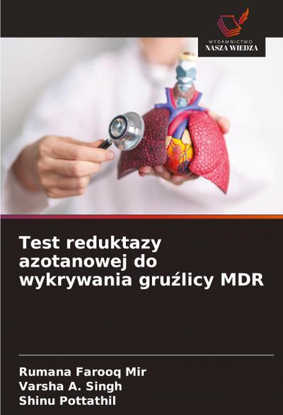 Test reduktazy azotanowej do wykrywania gru¿licy MDR