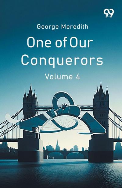 One Of Our Conquerors Volume 4