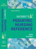 Mosby’s Pediatric Nursing Reference
