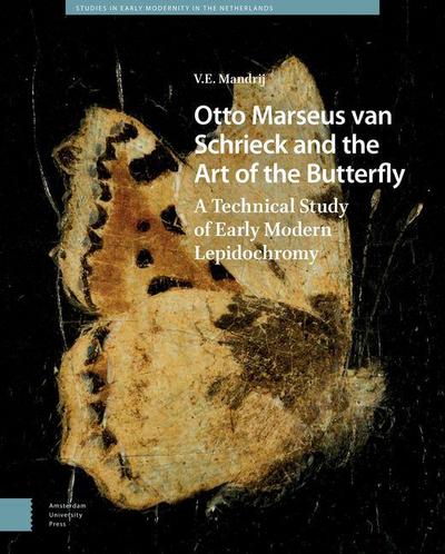Otto Marseus van Schrieck (c. 1620-1678) and the Lepidochromy Technique