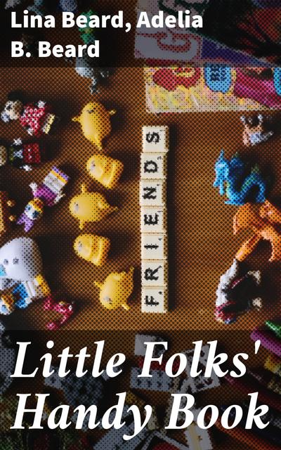 Little Folks’ Handy Book