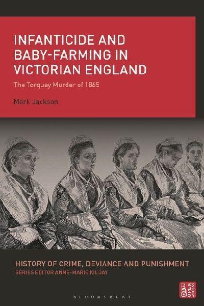 Infanticide and Baby-Farming in Victorian England