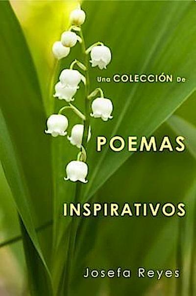 Una Colección de Poemas Inspirativos