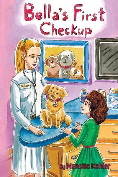 Bella’s First Checkup