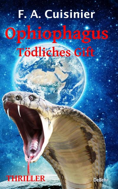 Ophiophagus - Tödliches Gift - Thriller