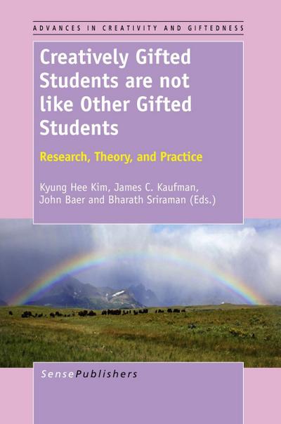Creatively Gifted Students are not like Other Gifted Students
