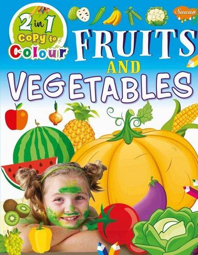 Fruits and Vegetables