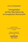 Vertragsfreiheit und ihre Materialisierung im Euro