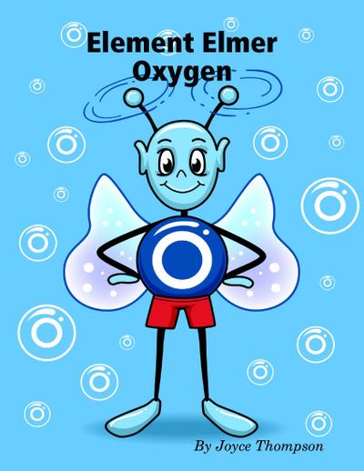 Element Elmer Oxygen