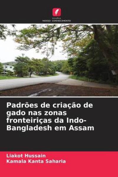 Padrões de criação de gado nas zonas fronteiriças da Indo-Bangladesh em Assam