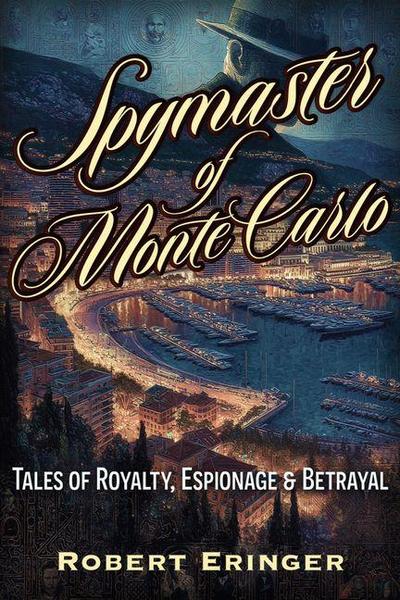 The Spymaster of Monte Carlo