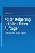 Kostensteigerungen bei öffentlichen Aufträgen
