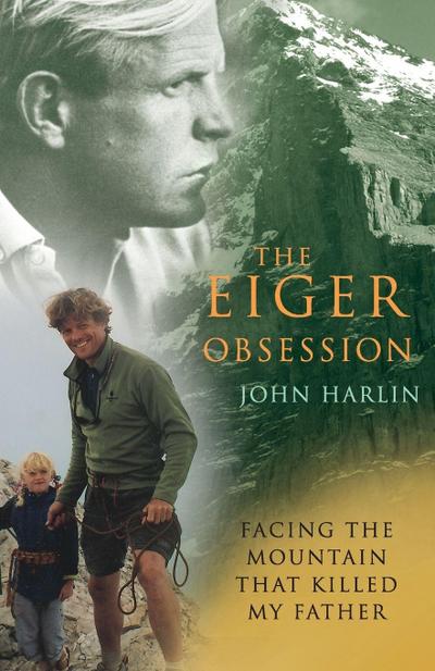 The Eiger Obsession