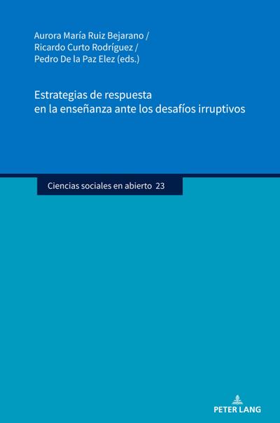 Estrategias de respuesta en la enseñanza ante los desafíos irruptivos