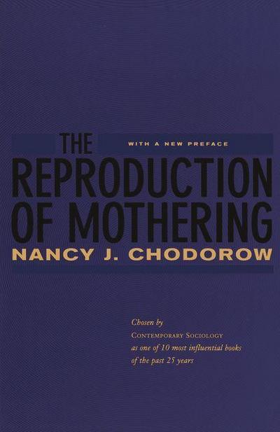 The Reproduction of Mothering