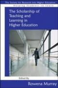 The Scholarship Of Teaching And Learning In Higher Education - Rowena Murray