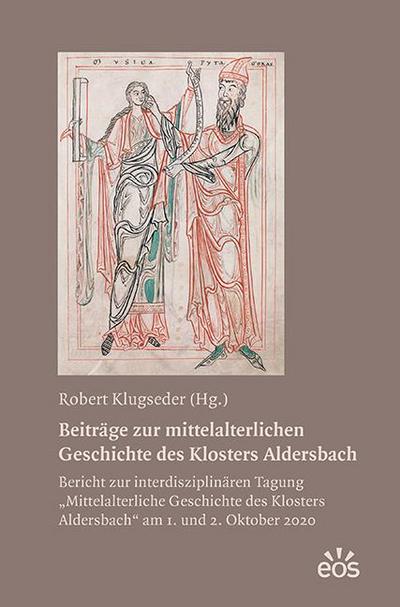 Beiträge zur mittelalterlichen Geschichte des Klosters Aldersbach