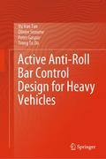Active Anti-Roll Bar Control Design for Heavy Vehi