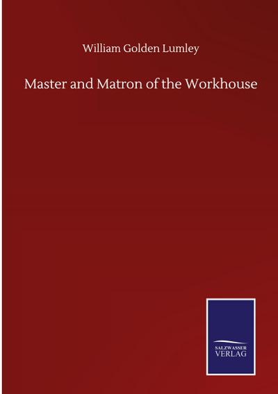 Master and Matron of the Workhouse