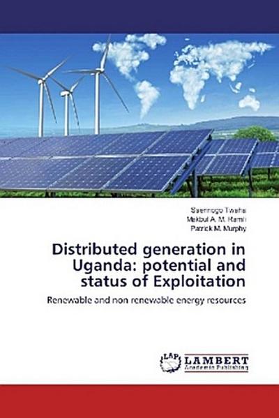 Distributed generation in Uganda: potential and status of Exploitation