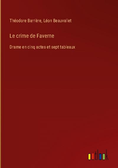 Le crime de Faverne