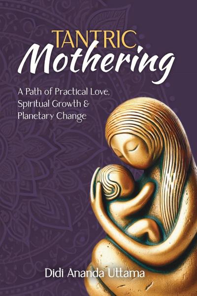 Tantric Mothering