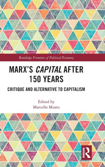 Marx’s Capital after 150 Years