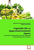 Vegetable Oils as Hypercholesterolemic Agents