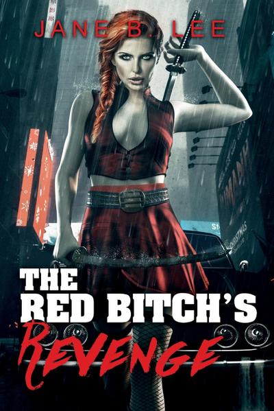 The Red Bitch’s Revenge