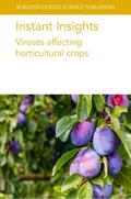 Instant Insights: Viruses affecting horticultural crops