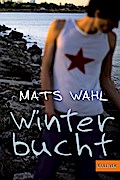 Winterbucht: Roman (Gulliver)