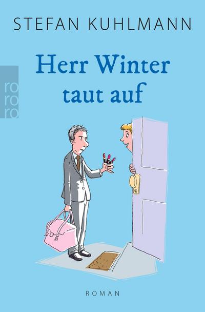 Herr Winter taut auf