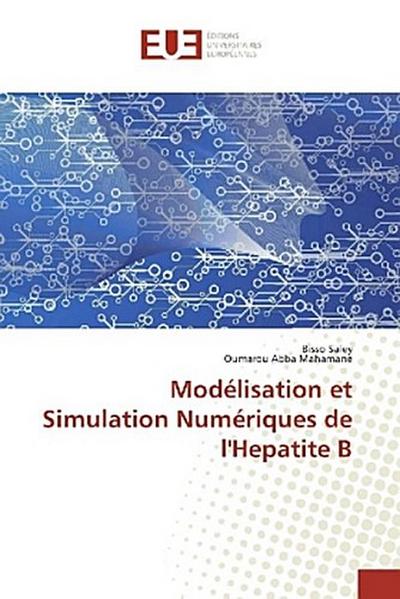 Modélisation et Simulation Numériques de l’Hepatite B
