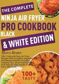 The Complete Ninja Air Fryer Pro Cookbook Black &a