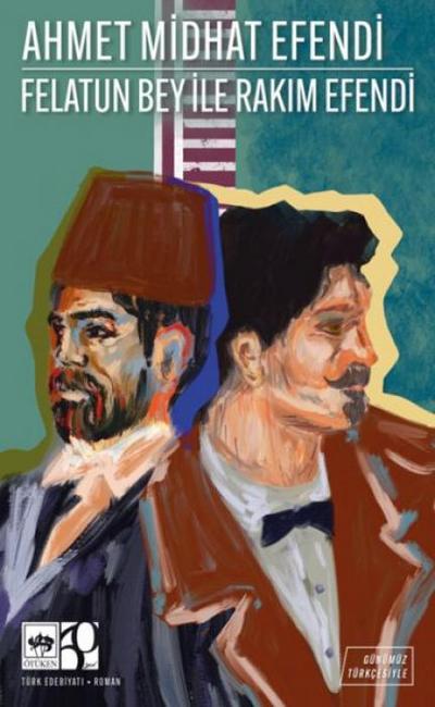 Felatun Bey ile Rakim Efendi