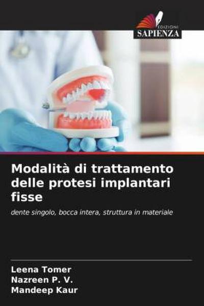Modalità di trattamento delle protesi implantari fisse