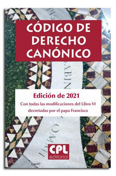 Código de derecho canónico : edición de 2022 con todas las m