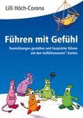Führen mit Gefühl  Anleitung für Führungskräfte