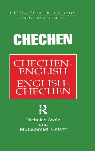 Chechen-English English-Chechen Dictionary and Phrasebook
