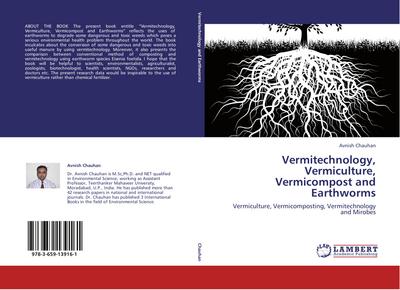 Vermitechnology, Vermiculture, Vermicompost and Earthworms